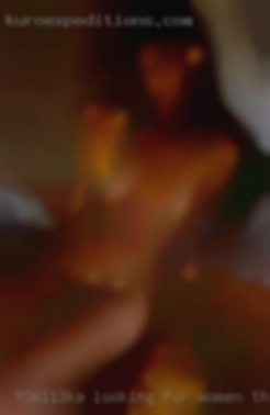 936113ka looking for women that wanna fuck for free